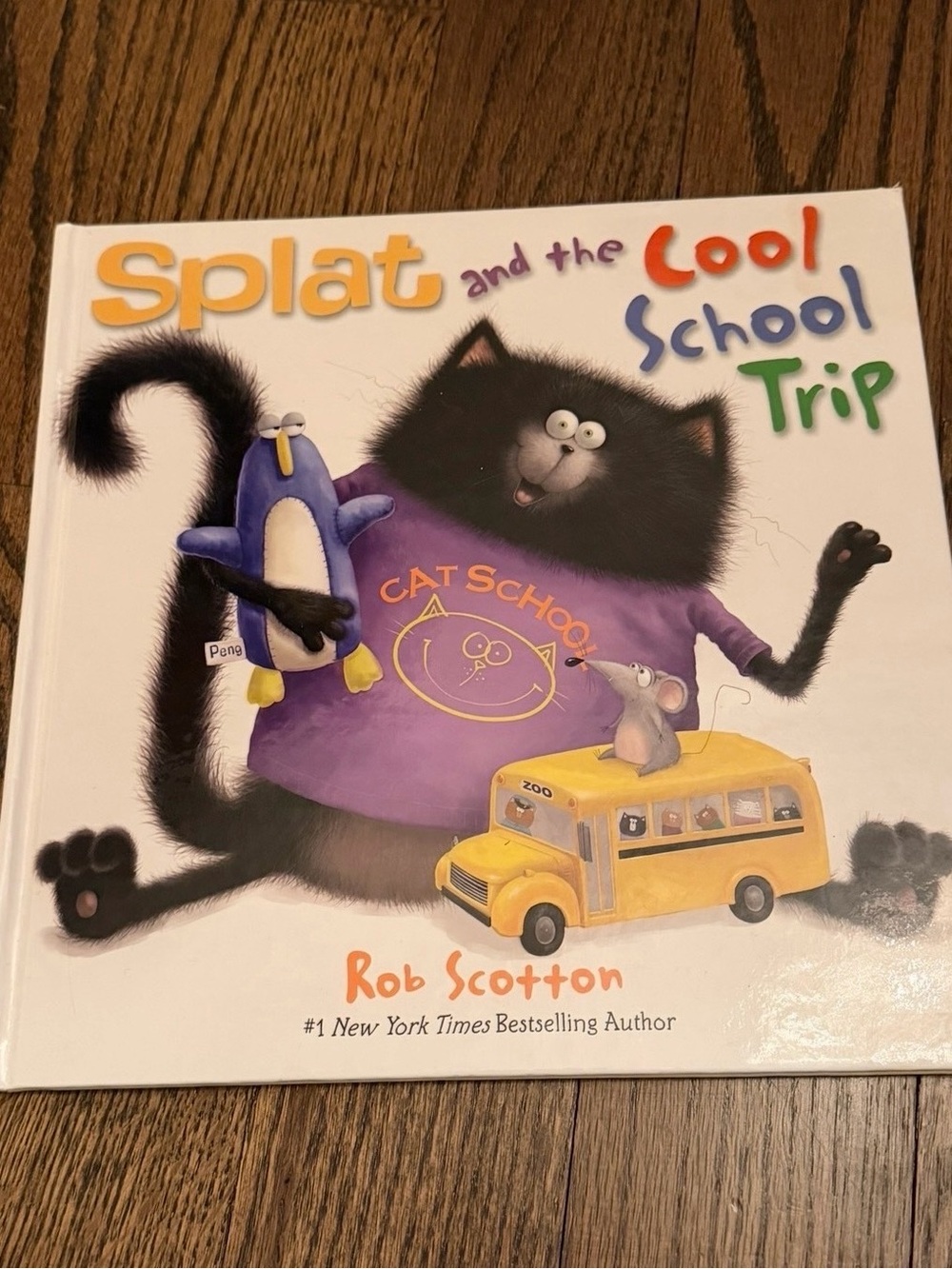 Splat and the Cool School Trip by Rob Scotton - Hardcover